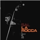 Sal La Rocca - It Could Be The End