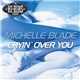 Michelle Blade - Cryin' Over You