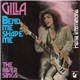 Gilla - Bend Me Shape Me