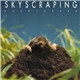 Bushtucker - Skyscraping