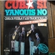 Carlos Puebla Y Los Tradicionales - Cuba Sí Yanquis No