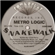 Metro Logic - Snakewalk / Please Don't Tell Me