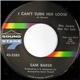 Sam Baker - That's All I Want From You / I Can't Turn Her Loose