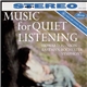 Howard Hanson, Eastman-Rochester Symphony - Music For Quiet Listening