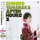 Chihiro Yamanaka - After Hours 2