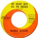 Wanda Jackson And The Party Timers - My Heart Gets All The Breaks / You'll Always Have My Love