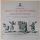 Henry Purcell, John Eliot Gardiner, Monteverdi Choir, Monteverdi Orchestra, Equale Brass Ensemble - Music For Queen Mary