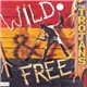 The Trojans - Wild And Free