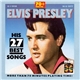 Elvis Presley - His 27 Best Songs