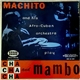 Machito And His Afro-Cuban Orchestra - Machito And His Afro-Cuban Orchestra Play Cha Cha Cha And Mambo