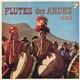 Los Incas - Flutes Des Andes