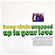 Inner Circle - Wrapped Up In Your Love