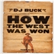 DJ Buck - How The West Was Won