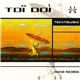 Toï Doï - Technologic