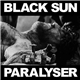 Black Sun - Paralyser
