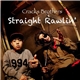 Cracks Brothers - Straight Rawlin'