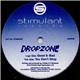 Dropzone - Good & Bad / You Don't Stop