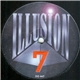 Illusion 7 - Illusion 7