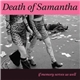 Death Of Samantha - If Memory Serves Us Well