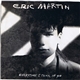 Eric Martin - Everytime I Think Of You