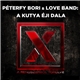 Péterfy Bori & Love Band - A Kutya Éji Dala