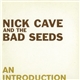 Nick Cave & The Bad Seeds - An Introduction