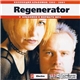 Regenerator - Regenerator: 1993-2001