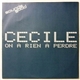 Cecile - On A Rien A Perdre