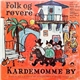 Various - Folk Og Røvere I Kardemomme By