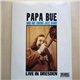 Papa Bue And His Viking Jazz Band - Live In Dresden