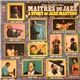 Various - Une Histoire Des Maitres Du Jazz / A Story Of Jazz Masters