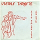Visible Targets - Own Back / Every Now and Then
