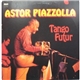Astor Piazzolla - Tango Futur