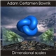 Adam Certamen Bownik - Dimensional Scales