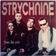 Strychnine - Tous Les Cris