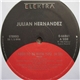 Julian Hernandez - I Need To Be With You / Edge Of The Knife