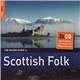 Various - The Rough Guide To Scottish Folk