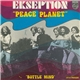 Ekseption - Peace Planet / Bottle Mind