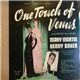 Mary Martin, Kenny Baker - One Touch Of Venus