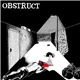 Obstruct - Loss Of Blood