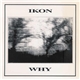 Ikon - Why
