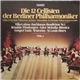 Die 12 Cellisten Der Berliner Philharmoniker - Vol. 1