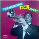 Louis Armstrong - Armstrong For Ever