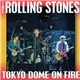 The Rolling Stones - Tokyo Dome On Fire