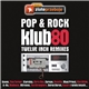Various - Pop & Rock Klub80 - Twelve Inch Remixes