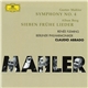 Gustav Mahler, Alban Berg - Claudio Abbado, Renée Fleming, Berliner Philharmoniker - Symphony No. 4, Sieben Frühe Lieder
