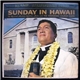 Reverend Abraham Kahikina Akaka - Sunday In Hawaii