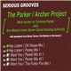 The Parker / Archer Project - Hey Listen! / I Want You