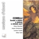 Corelli - Chiara Banchini, Jesper Christensen, Luciano Contini, Käthy Gohl - Sonate A Violino E Violone O Cimbalo Op.V