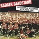 University Of Wisconsin Marching Band - Badger Bandstand